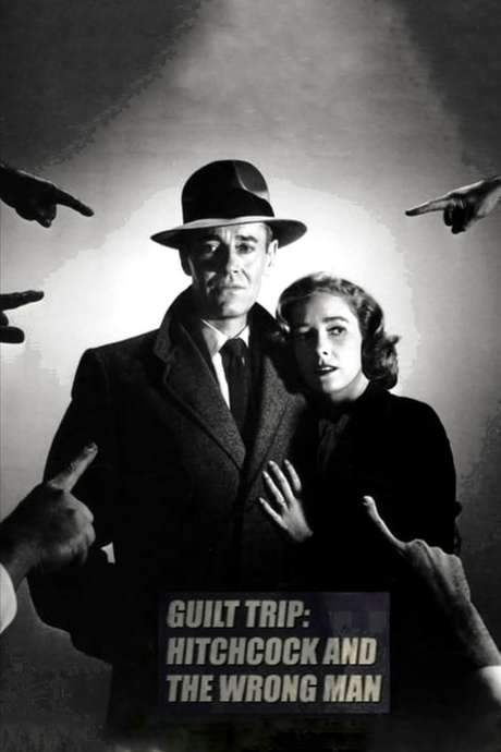 Guilt Trip: Hitchcock and ‘The Wrong Man’
